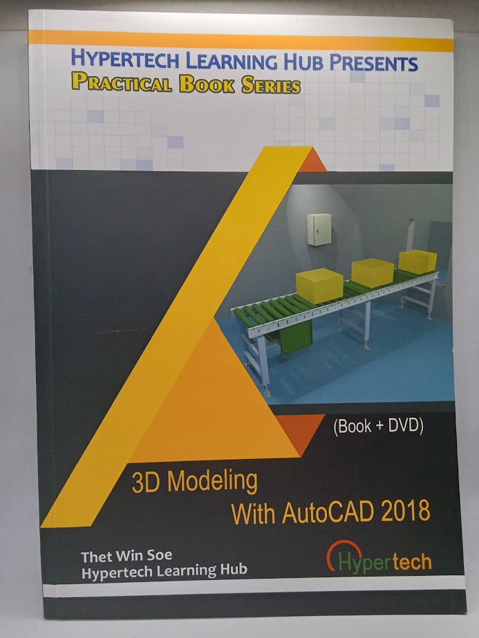 3D Modeling With Auto CAD 2018 (Thet Win Soe)